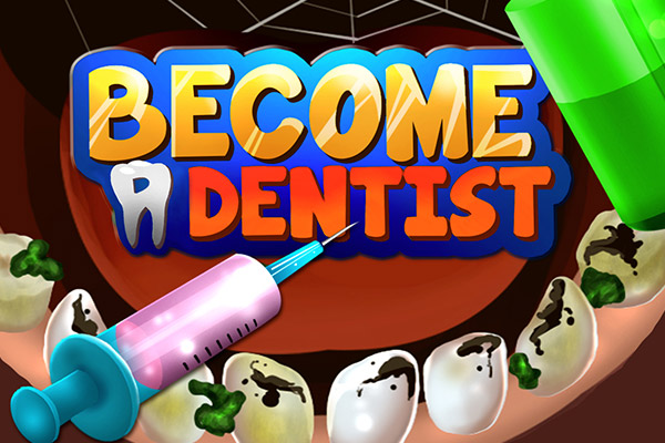 Become a dentist